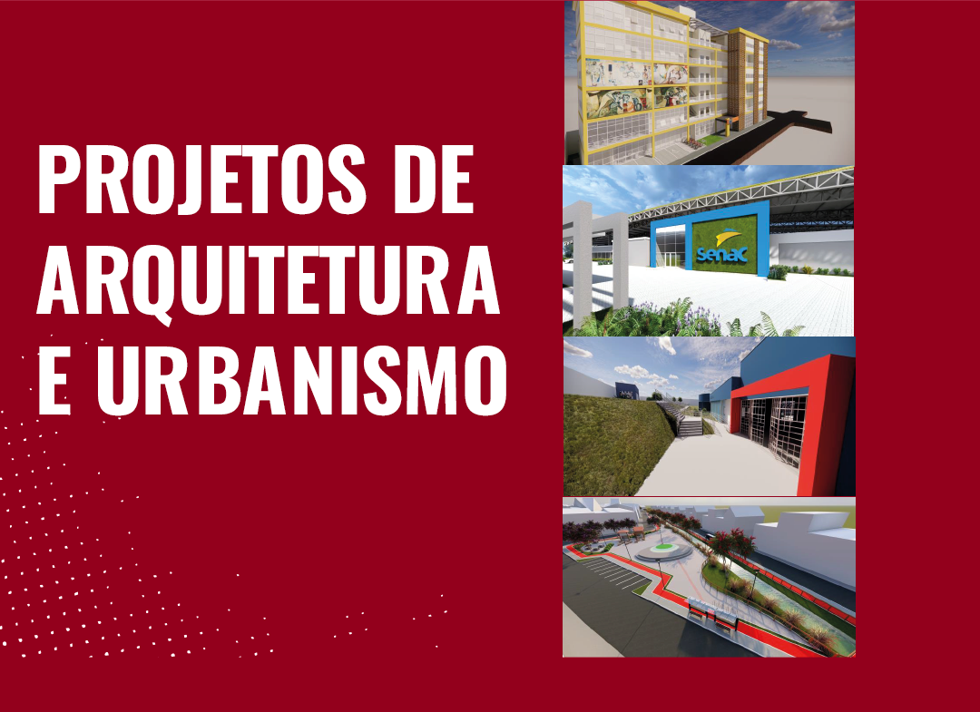 Projetos de Arquitetura e Urbanismo
